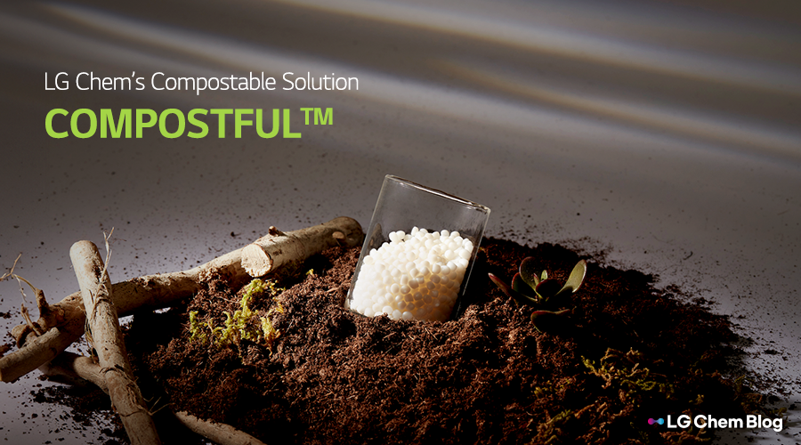 LG Chem's compostable solution, COMPOSTFUL™ 